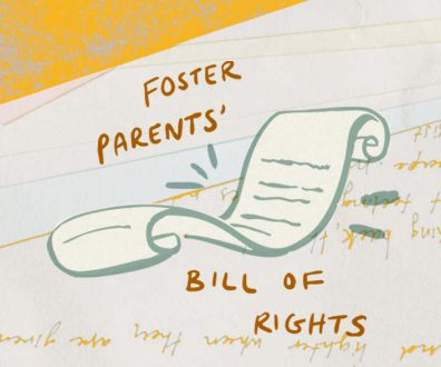 A Foster Parent Bill of Rights grants foster families legal protections and resources.