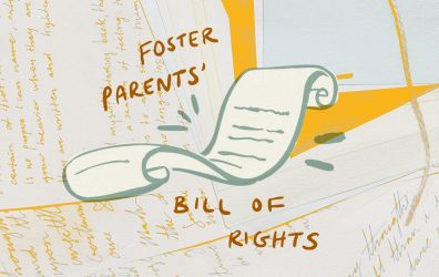 A Foster Parent Bill of Rights grants foster families legal protections and resources.